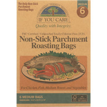 Load image into Gallery viewer, IF YOU CARE: Non-Stick Parchment Roasting Bags Medium, 6 bg
