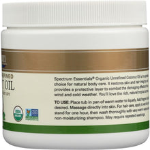 Load image into Gallery viewer, SPECTRUM ESSENTIALS: Organic Coconut Oil Unrefined, 15 oz
