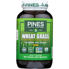 Load image into Gallery viewer, PINES WHEAT GRASS: Organic Wheat Grass 500 mg, 500 Tablets
