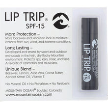 Load image into Gallery viewer, MOUNTAIN OCEAN: Lip Trip SPF-15, 0.165 Oz
